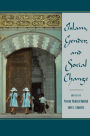 Islam, Gender, and Social Change / Edition 1
