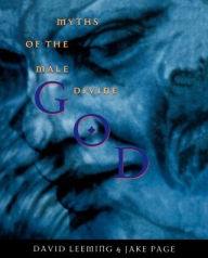 Title: God: Myths of the Male Divine / Edition 1, Author: David Leeming