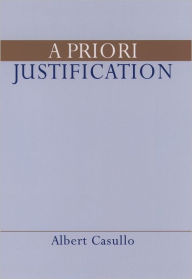 Title: A Priori Justification, Author: Albert Casullo