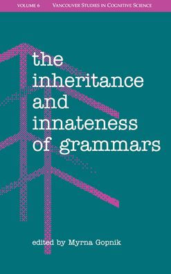 The Inheritance and Innateness of Grammars