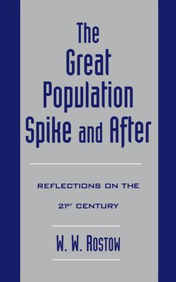 The Great Population Spike and After: Reflections on the 21st Century