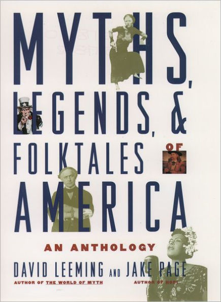 Myths, Legends, and Folktales of America: An Anthology / Edition 1