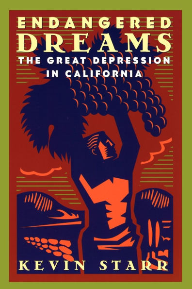 Endangered Dreams: The Great Depression California