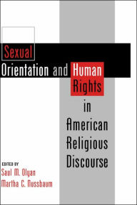 Title: Sexual Orientation and Human Rights in American Religious Discourse, Author: Saul M. Olyan