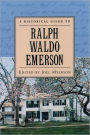 A Historical Guide to Ralph Waldo Emerson / Edition 1