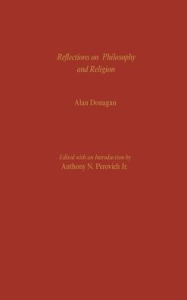 Title: Reflections on Philosophy and Religion, Author: Anthony N. Perovich