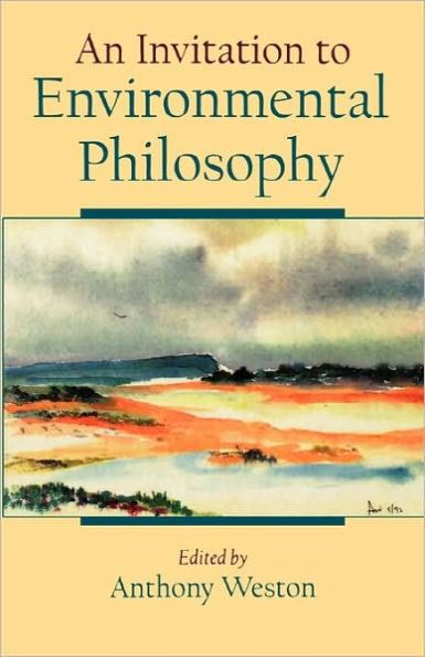 An Invitation to Environmental Philosophy / Edition 1