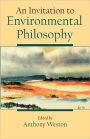 An Invitation to Environmental Philosophy / Edition 1