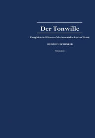 Title: Der Tonwille: Pamphlets in Witness of the Immutable Laws of Music, Offered to a New Generation of Youth, Author: Heinrich Schenker