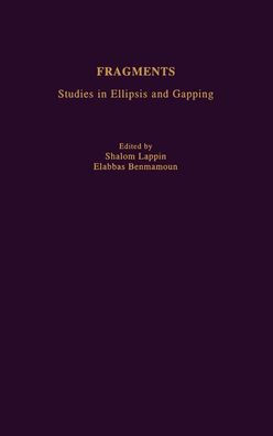 Fragments: Studies in Ellipsis and Gapping