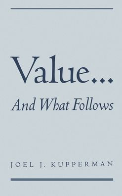 Value... and What Follows