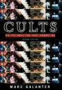 Cults; Faith, Healing, and Coercion / Edition 2