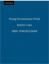 Title: Doing Documentary Work, Author: Robert Coles