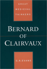 Title: Bernard of Clairvaux, Author: Gillian R. Evans