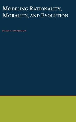 Modeling Rationality, Morality, and Evolution