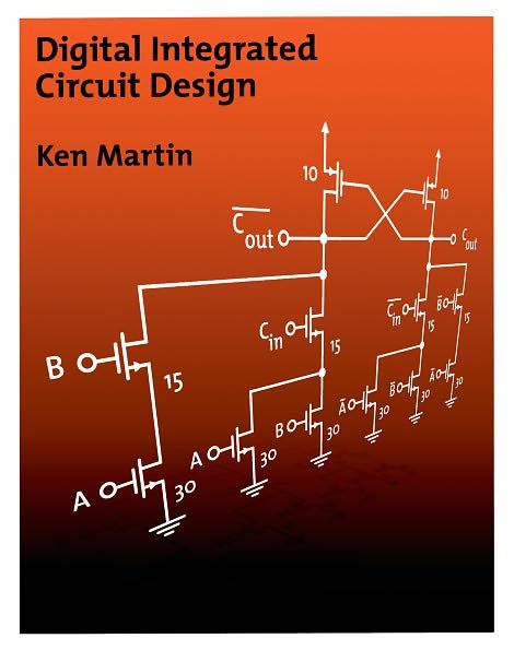 Digital Integrated Circuit Design / Edition 1