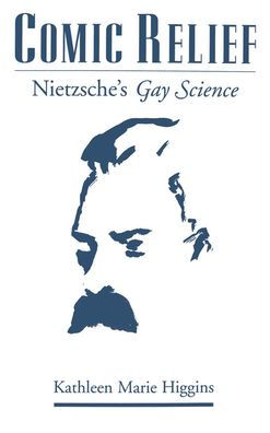 Comic Relief: Nietzsche's Gay Science