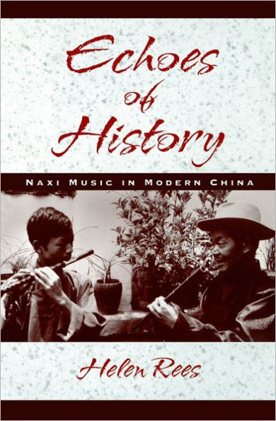 Echoes of History: Naxi Music in Modern China