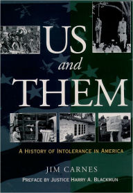 Title: Us and Them: A History of Intolerance in America, Author: Jim Carnes