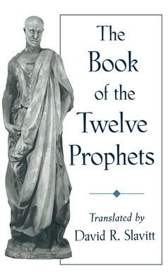 The Book of the Twelve Prophets