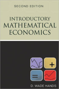 Title: Introductory Mathematical Economics / Edition 2, Author: D. Wade Hands