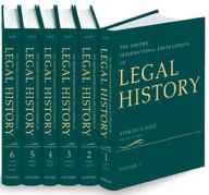 Title: The Oxford International Encyclopedia of Legal History: Six-volume set, Author: Stanley N. Katz