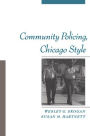 Community Policing, Chicago Style / Edition 1