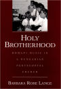 Holy Brotherhood: Romani Music in a Hungarian Pentecostal Church