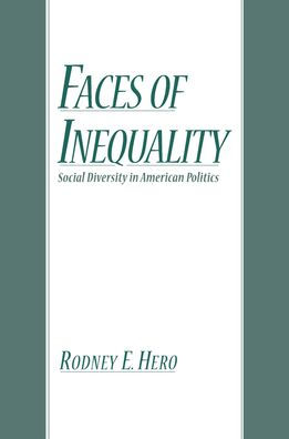 Faces of Inequality: Social Diversity in American Politics / Edition 1