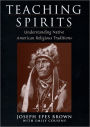 Teaching Spirits: Understanding Native American Religious Traditions / Edition 1