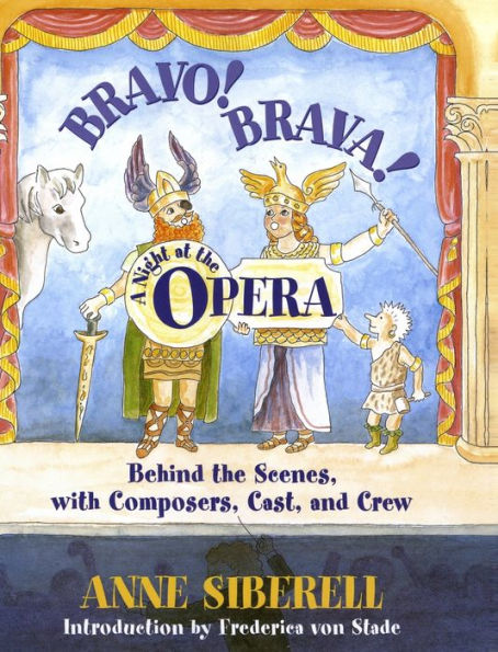 Bravo! Brava! A Night at the Opera: Behind Scenes with Composers, Cast, and Crew