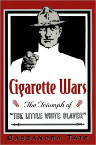 Title: Cigarette Wars: The Triumph of 