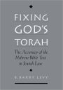 Fixing God's Torah: The Accuracy of the Hebrew Bible Text in Jewish Law