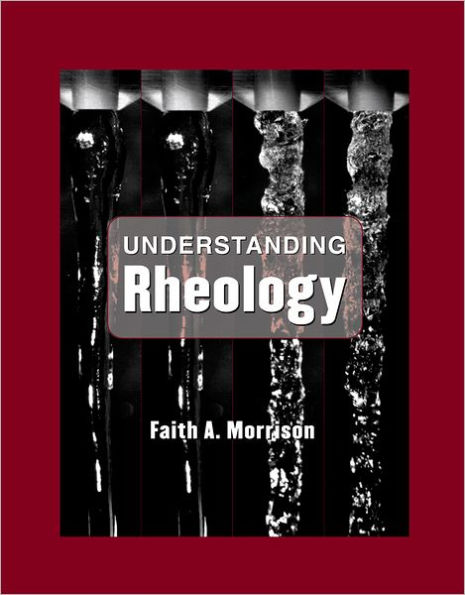 Understanding Rheology / Edition 1