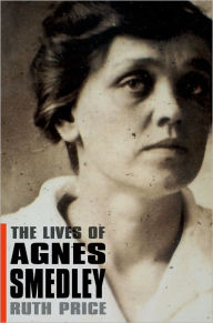 Title: The Lives of Agnes Smedley, Author: Ruth Price