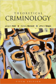 Title: Theoretical Criminology / Edition 5, Author: George B. Vold