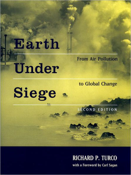 Earth Under Siege: From Air Pollution to Global Change / Edition 2