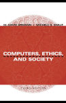 Alternative view 1 of Computers, Ethics, and Society / Edition 3