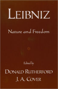 Title: Leibniz: Nature and Freedom, Author: Donald Rutherford