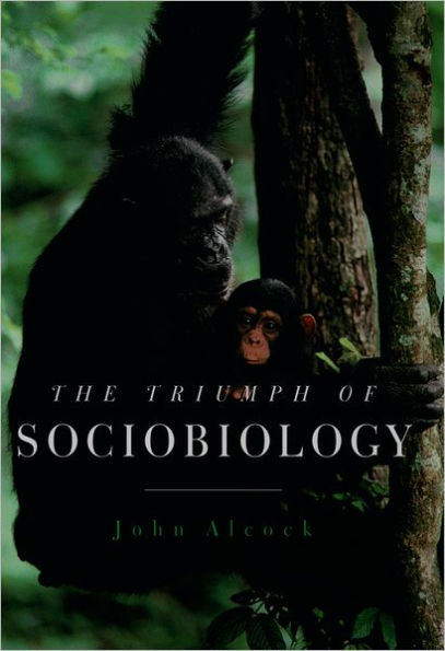 The Triumph of Sociobiology / Edition 1