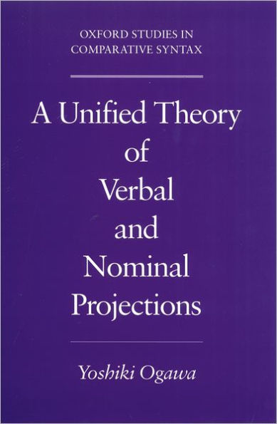 A Unified Theory of Verbal and Nominal Projections