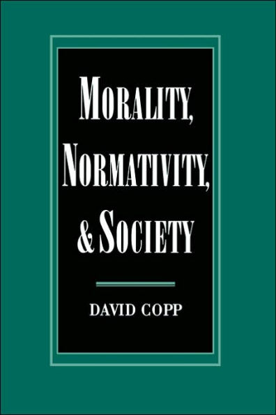 Morality, Normativity, and Society