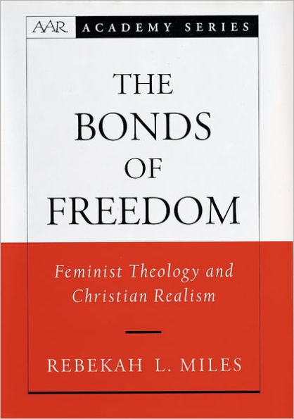 The Bonds of Freedom: Feminist Theology and Christian Realism