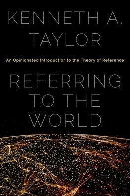 Referring to the World: An Opinionated Introduction Theory of Reference