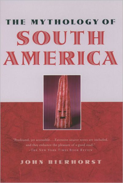 The Mythology of South America