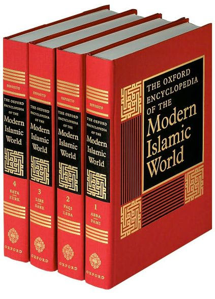 The Oxford Encyclopedia of the Modern Islamic World