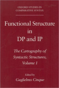 Title: Functional Structure in DP and IP: The Cartography of Syntactic Structures, Volume 1, Author: Guglielmo Cinque