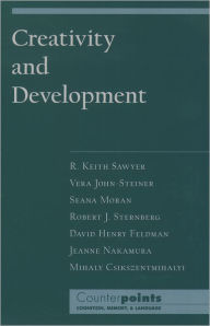 Title: Creativity and Development / Edition 1, Author: R. Keith Sawyer