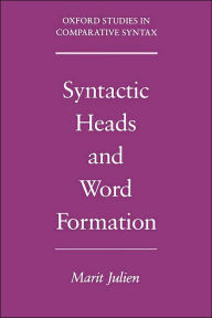 Title: Syntactic Heads and Word Formation, Author: Marit Julien