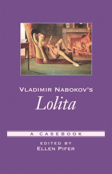 Vladimir Nabokov's Lolita: A Casebook / Edition 1